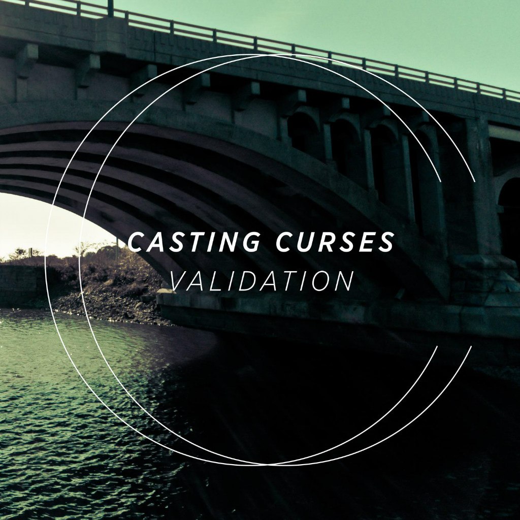 Casting Curses - Validation (2012)